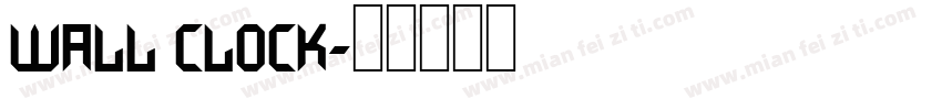 wall clock字体转换